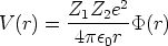         Z1Z2e2
V (r) =  -------P(r)
        4pe0r
