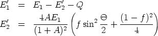   '            '
E1  =   E1 - E 2-( Q                  )
  '     --4AE1---      2 Q   (1---f-)2
E2  =   (1 + A)2  f sin  2 +     4

