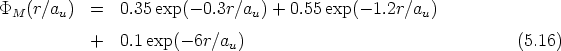 PM  (r/au)  =   0.35 exp(- 0.3r/au) + 0.55exp( -1.2r/au)
            +   0.1 exp(- 6r/au)                                  (5.16)
      